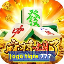 jogo tigre 777 - Cemstoretec